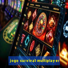 jogo survival multiplayer